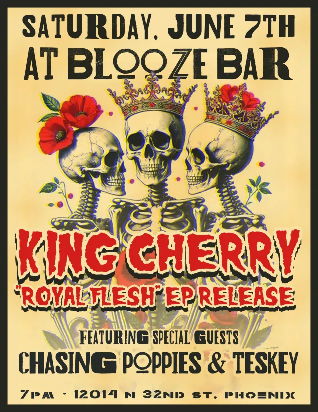 King Cherry EP release flyer featuring Chasing Poppies and Teskey